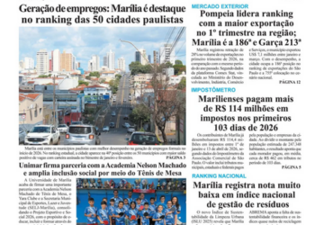 Edição semanal do jornal A Cidade destaca economia e indicadores sociais de Marília e região