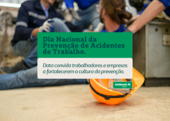 Dia Nacional da Prevenção de Acidentes de Trabalho reforça a importância da segurança e do cuidado com a vida